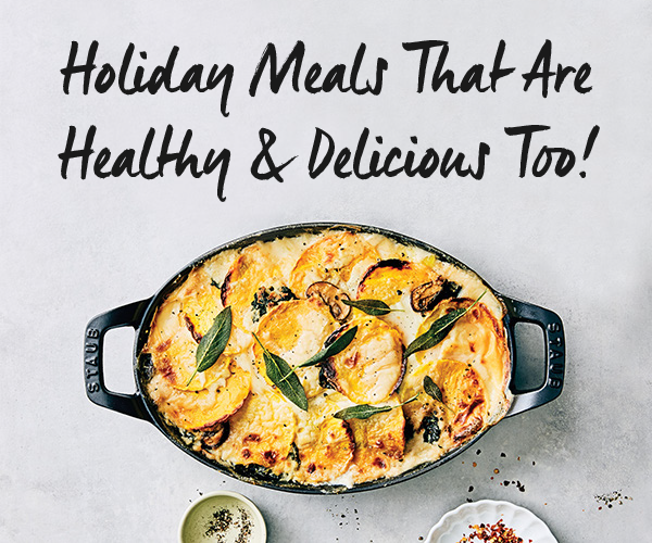 Holiday Meas That Are Healthy & Delicious Too!