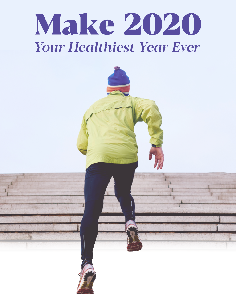 Make 2020 Your Healthiest Year Ever