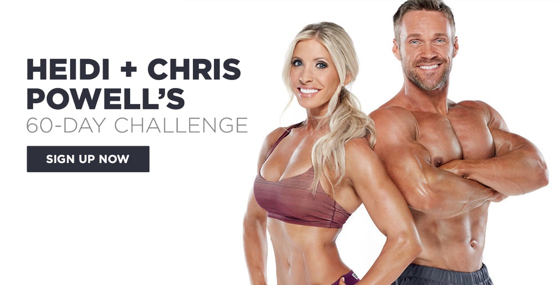 Heidi & Chris Powell’s 60-Day Challenge