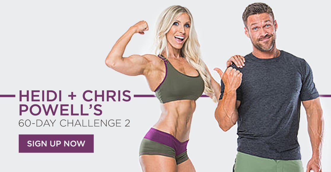 Sign up for Heidi and Chris Powell's 60-day Challenge 2