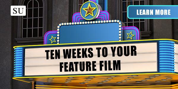 SU: Ten Weeks to Your Feature Film