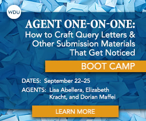 Agent One-on-One: How to Craft Query Letters & Other Submission Materials That Get Noticed Boot Camp