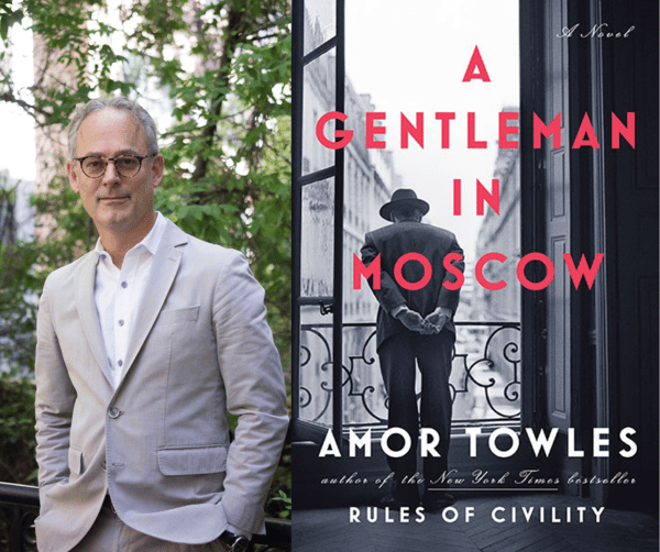 Amor Towles | A Gentleman in Moscow